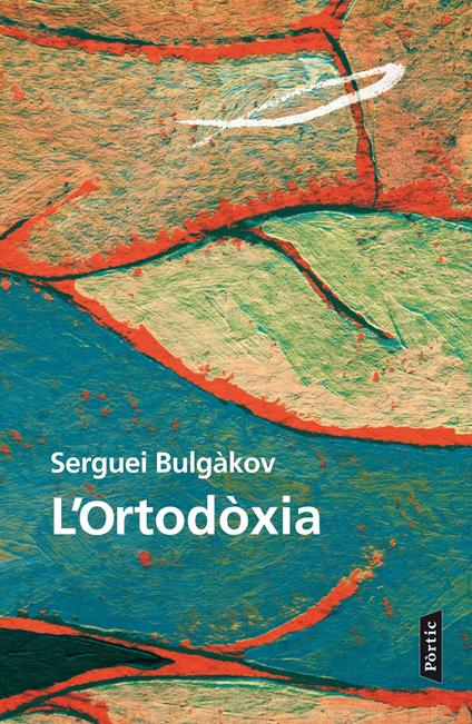 L'Ortodòxia - Serguei Bulgàkov - ebook