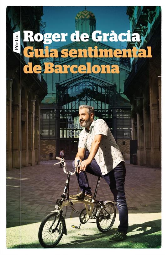 Guia sentimental de Barcelona - Roger de Gràcia - ebook