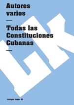 Todas las constituciones cubanas