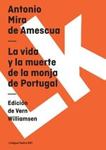 La Vida Y La Muerte de la Monja de Portugal
