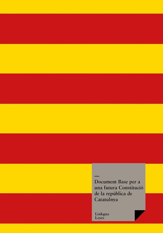 Document Base per a una futura Constitució de la república de Catatulnya