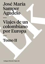 Viajes de un Colombiano Por Europa II