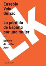 La P?rdida de Espa?a