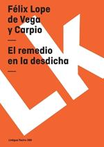 El Remedio En La Desdicha
