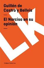 El Narciso En Su Opini?n