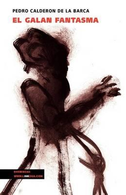 El galan fantasma - Pedro Calder?n de la Barca - cover