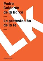 La Protestaci?n de la Fe