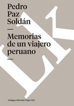 Memorias de Un Viajero Peruano