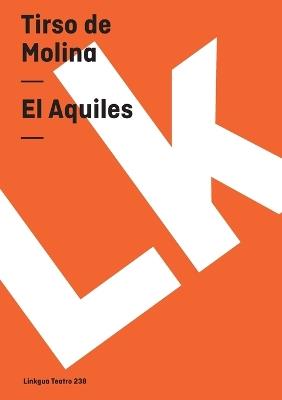 El Aquiles - Tirso De Molina - cover