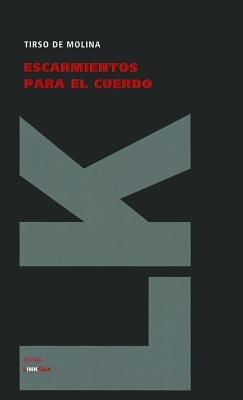 Escarmientos Para el Cuerdo - Tirso De Molina - cover