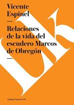 Vida del Escudero Marcos de Obreg?n