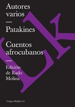 Cuentos Afrocubanos (Patakines)
