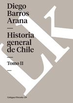 Historia general de Chile II