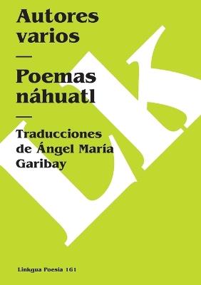 Poemas náhualt - Autores Varios - cover