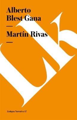 Mart?n Rivas - Alberto Blest Gana - cover