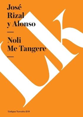 Noli me tangere. Version original - Jose Rizal Y Alonso - cover