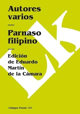Parnaso Filipino: Antologia de Poetas del Archipielago Magallanico - Linkgua - cover