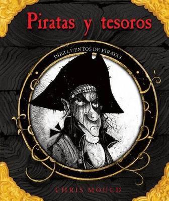 Piratas y tesoros - Chris Mould - cover