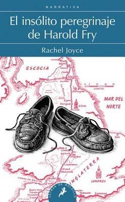 Insolito Peregrinaje de Harold Fry, El - Rachel Joyce - cover