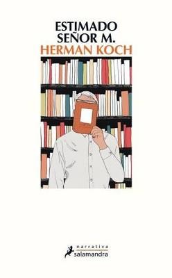 Estimado señor M. - Herman Koch - cover