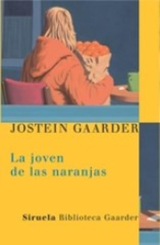 La joven de las naranjas - Jostein Gaarder,Kirsti Baggethun,Asunción Lorenzo - ebook
