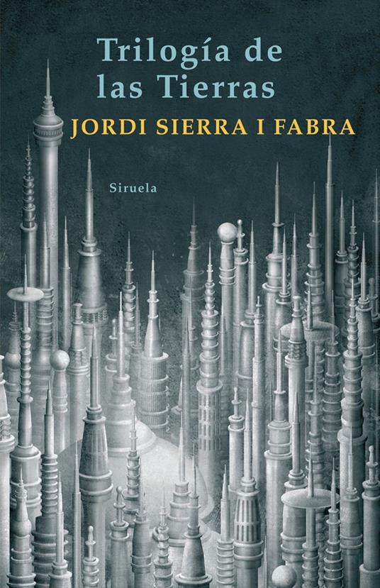 Trilogía de las Tierras - Jordi Sierra i Fabra - ebook