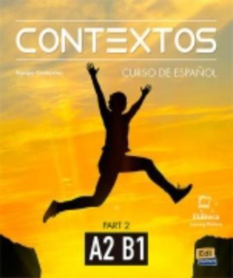 Contextos A2-B1 : Student Book with Instructions in English and Free Access to Eleteca: Curso de Espanol Para Jovenes y Adultos - cover