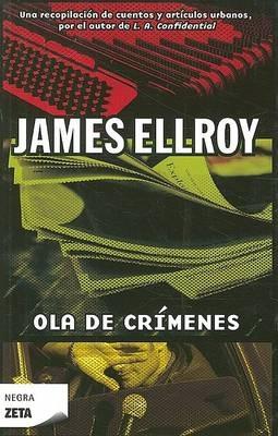 Ola de Crimenes - James Ellroy - cover