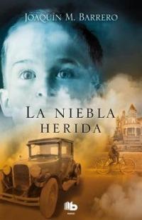 La niebla herida - Joaquin Barrero - cover