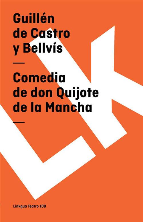 Comedia de don Quijote de la Mancha
