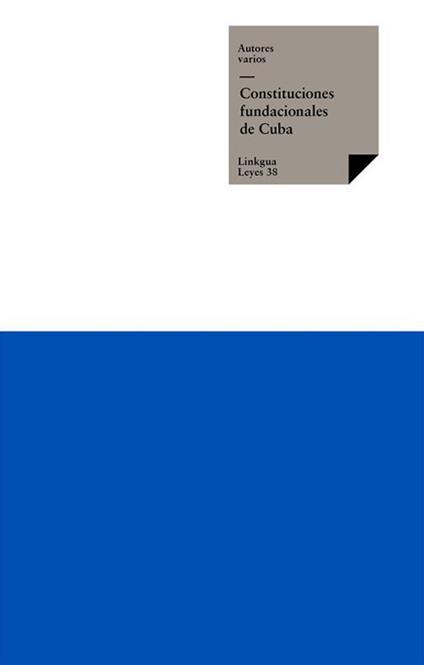 Constituciones fundacionales de Cuba