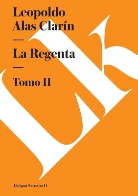 La Regenta II - Leopoldo Alas Clar?n - cover
