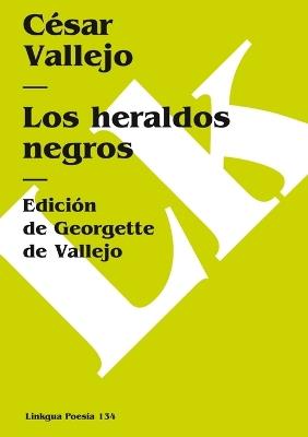 Los Heraldos Negros - C?sar Vallejo - cover