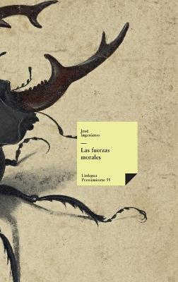 Las fuerzas morales - José Ingenieros - cover