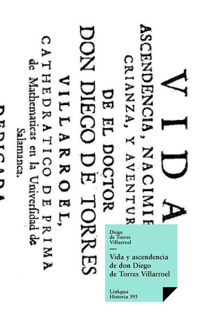 Vida y ascendencia de don Diego de Torres