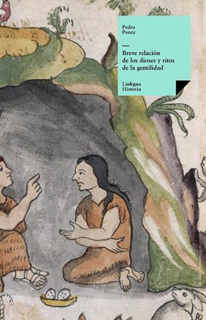 Breve relación de los dioses y ritos de la gentilidad