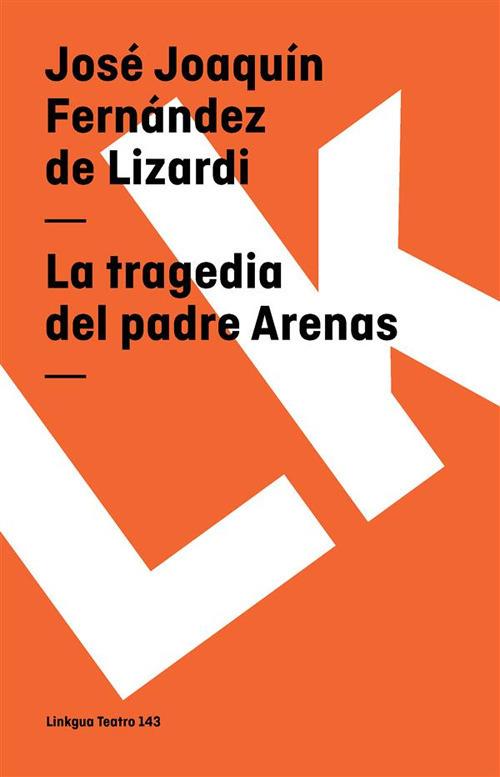 La tragedia del padre Arenas