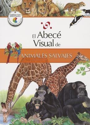 El Abece Visual de los Animales Salvajes - cover