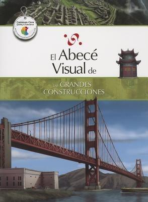 El Abece Visual de las Grandes Construcciones - cover