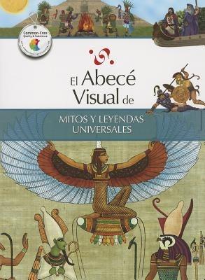 El Abece Visual de Mitos y Leyendas Universales - cover