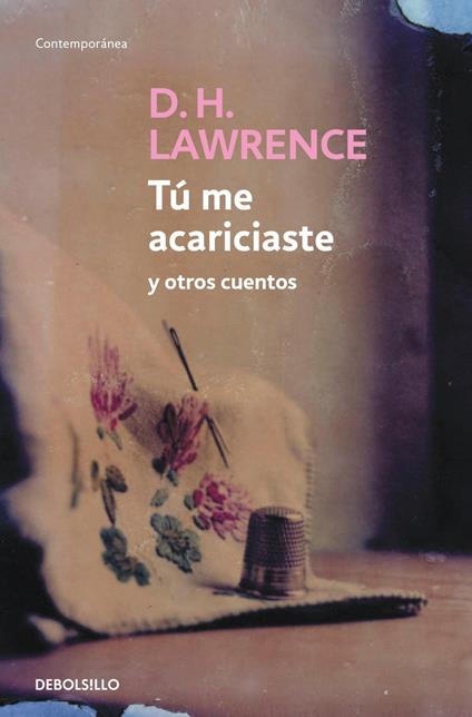 Tú me acariciaste y otros cuentos