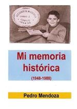 Mi memoria historica (1948-1988)