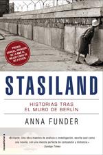 Stasiland. Historias tras el muro de Berlín