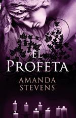 El profeta (La reina del cementerio 3)