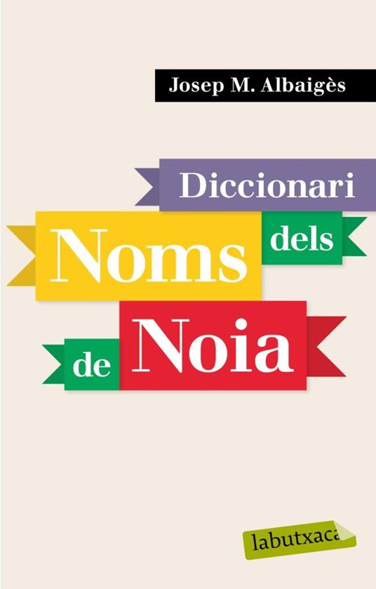Diccionari dels noms de noia - Josep M. Albaigès - ebook