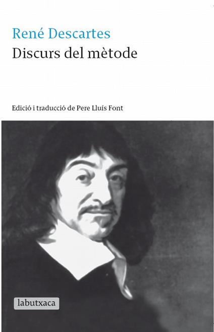 Discurs del mètode - René Descartes,Pere Lluís Font - ebook