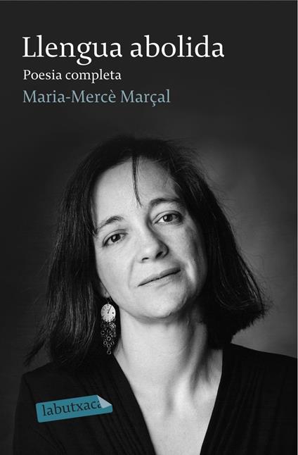 Llengua abolida. Poesia completa 1973-1998 - M. Mercè Marçal Serra - ebook
