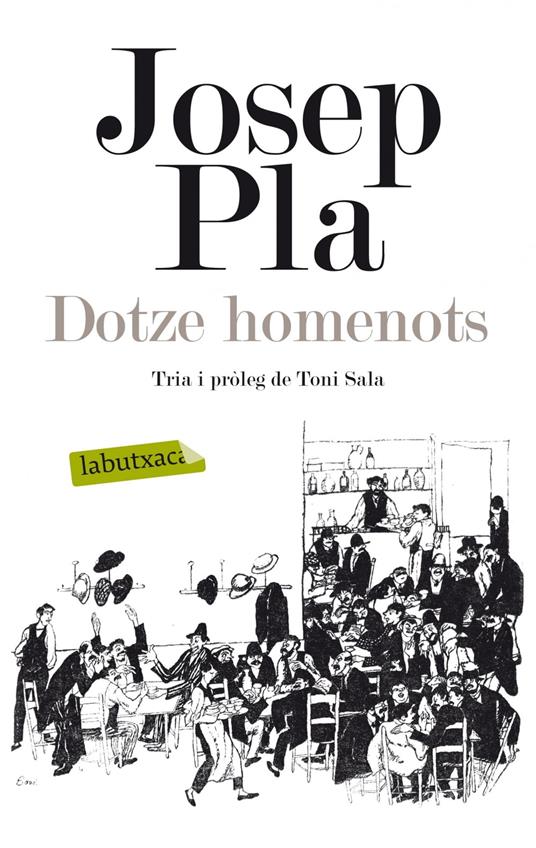 Dotze homenots - Pla Josep - ebook