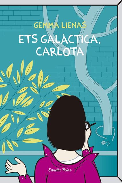 Ets galàctica, Carlota - Gemma Lienas - ebook