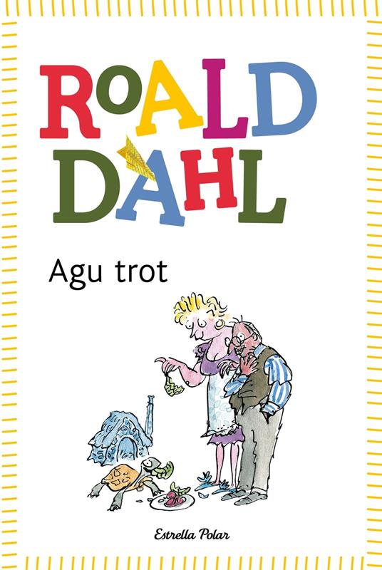 Agu trot - Roald Dahl,Gemma Lienas - ebook